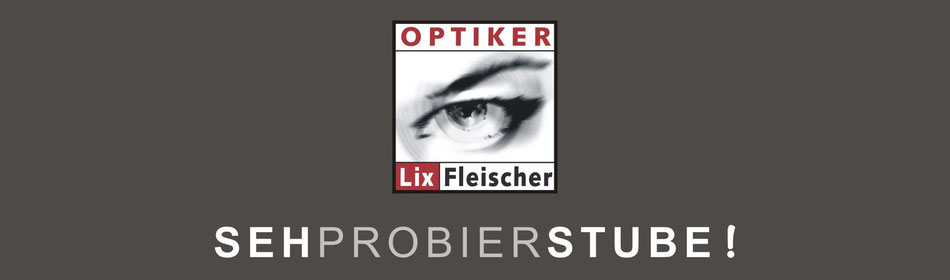 Optiker Lix Fleischer