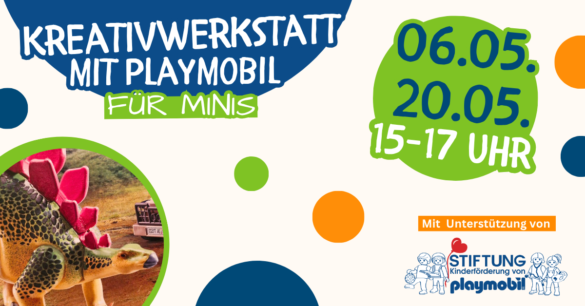 06.05 + 20.05.  Kreativwerkstatt mit Playmobil 