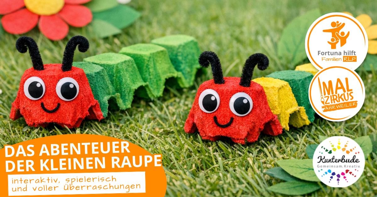 22.05. Das Abenteuer der kleinen Raupe ab 4 Jahre